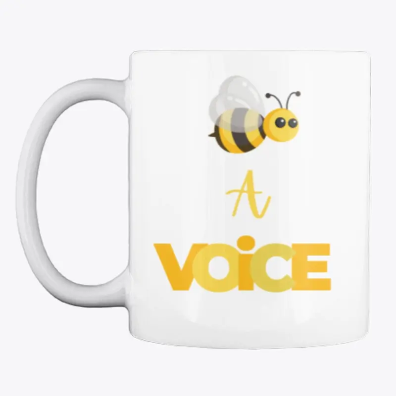 Bee a Voice