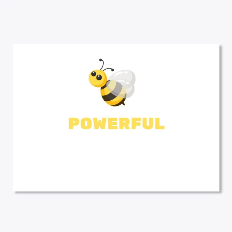 Bee Powerful