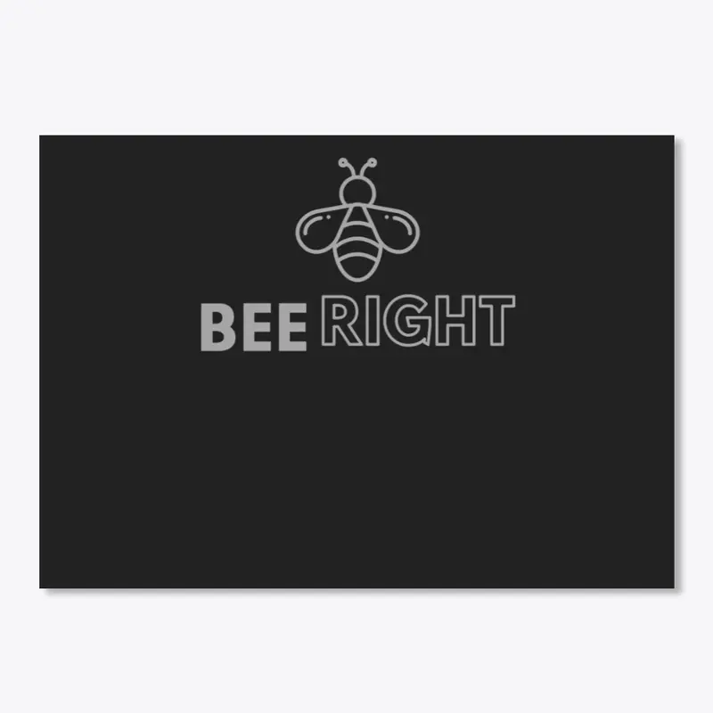 Bee Right