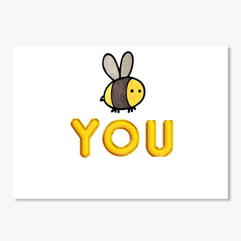 Bee You