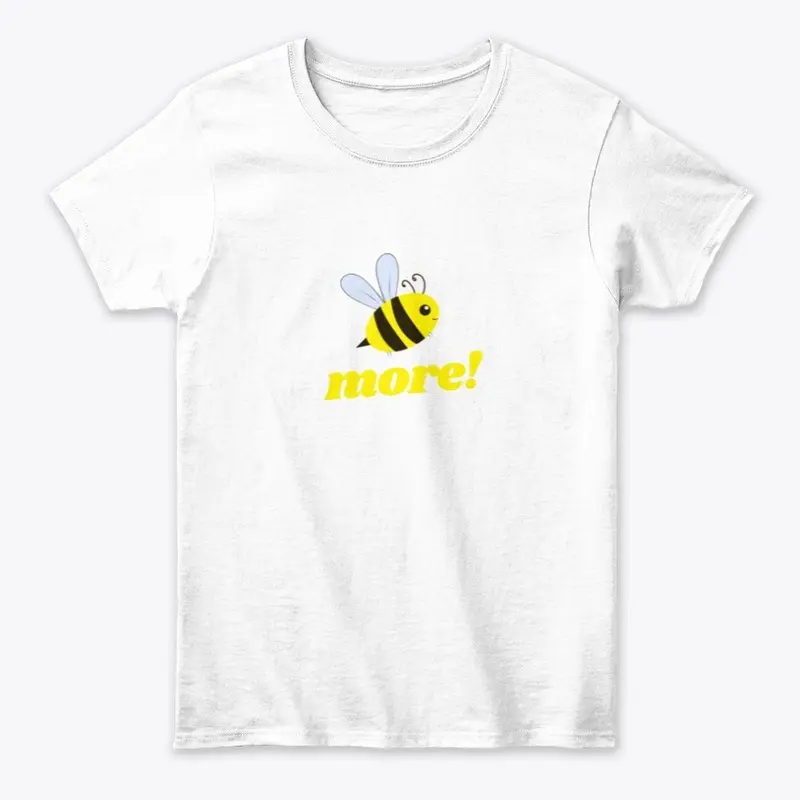 Bee More